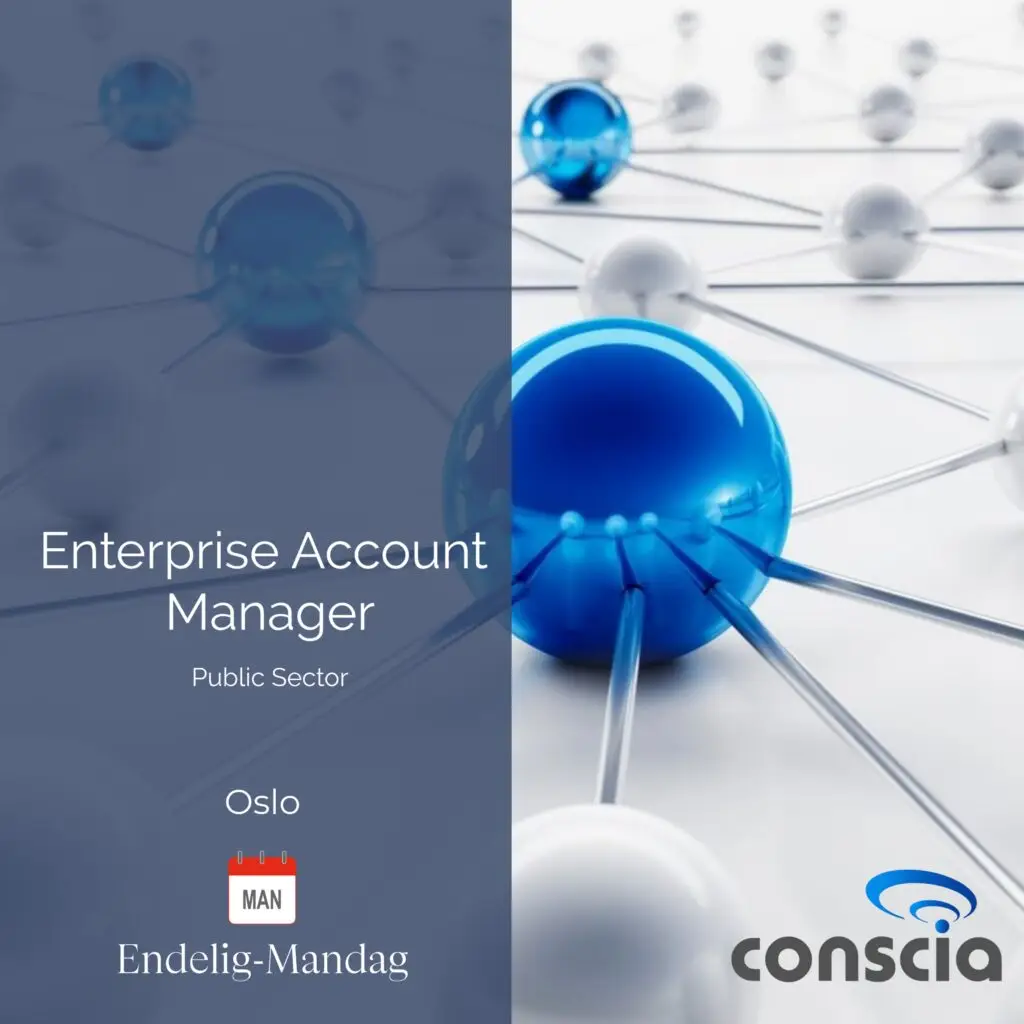 Enterprise Account Manager for Conscia - Endelig-Mandag AS
